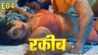 Raqeeb E04 2025 Hindi Web Series – PullApp